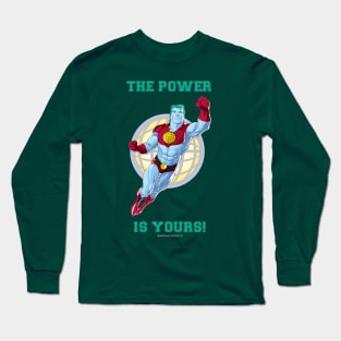 The Power is yours! Long Sleeve T-Shirt